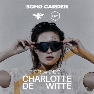 Charlotte de Witte at HIVE, Soho Garden in Dubai – Nightlife Charlotte de Witte at HIVE