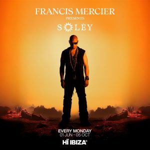 Francis Mercier presents Soléy – Nightlife Francis Mercier presents Soléy Nightlife