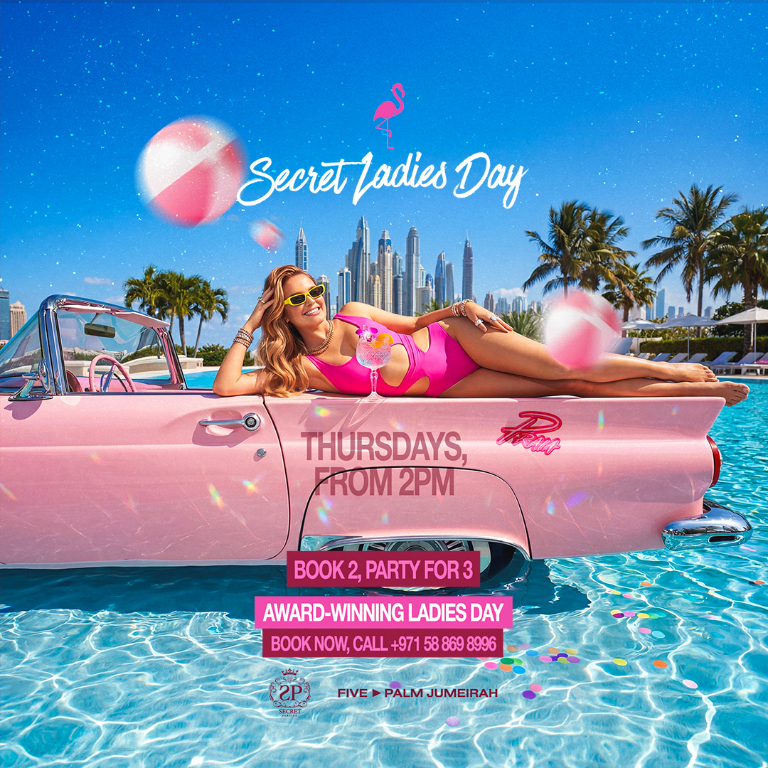 Secret Ladies Days in Dubai – Nightlife Secret Ladies Days in Dubai Nightlife