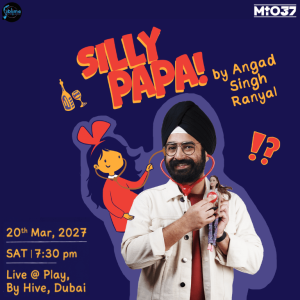 Silly Papa Ft. Angad Ranyal Live in Dubai – Comedy Events Silly Papa Ft. Angad Ranyal Live in Dubai Comedy Events