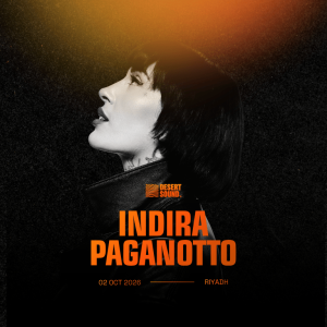 Desert Sound presents Indira Paganotto in Riyadh – Nightlife Desert Sound presents Indira Paganotto in Riyadh Nightlife
