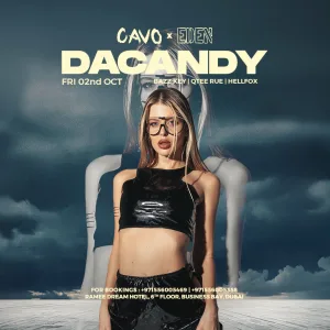 Eden Presents Dacandy at Cavo in Dubai – Nightlife Eden Presents Dacandy at Cavo in Dubai Nightlife