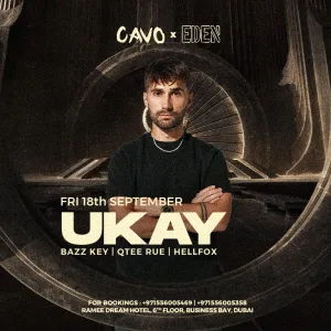 Eden Presents Ukay at Cavo in Dubai – Nightlife Eden Presents Ukay at Cavo in Dubai Nightlife