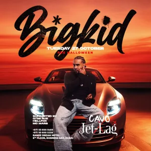 Jet-lag Presents DJ BigKid at Dubai – Nightlife Jet-lag Presents DJ BigKid at Dubai Nightlife