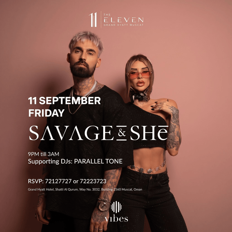 Savage & She Live at Grand Hyatt Muscat – Nightlife Savage & She Live at Grand Hyatt Muscat Nightlife