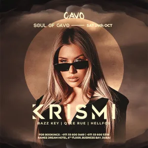 Soul of Cavo presents Krismi live in Dubai – Nightlife Soul of Cavo presents Krismi live in Dubai Nightlife