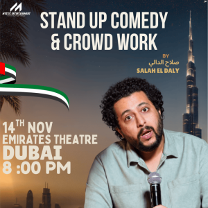 Stand Up Comedy By Salah El Daly Live in Dubai – Shows and Theatrical Plays Stand Up Comedy By Salah El Daly Live in Dubai Shows and Theatrical Plays